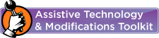 Assistive Technology & Modifications Toolkit